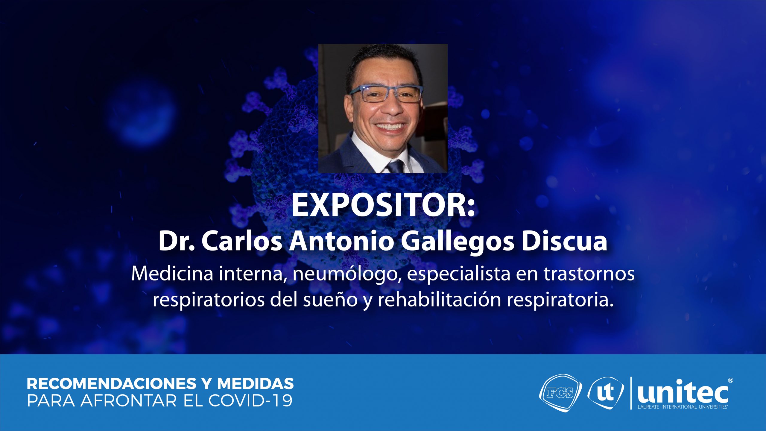 El reconocido Dr. Gallegos brind&oacute; conferencia sobre medidas contra el COVID-19